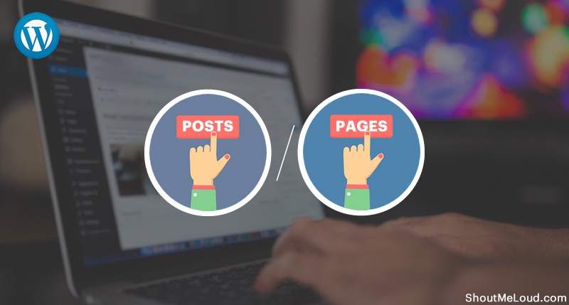 Difference Between Posts & Pages In WordPress